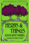 Herbs and Things by Jeanne Rose