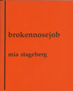 brokennosejob by Books by Mia Kirsi Stageberg
