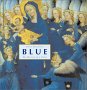 Blue: The History of a Color