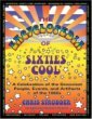 The Encyclopedia of Sixties Cool