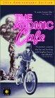 The Atomic Cafe