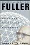 A wonderful new book about Buckminster Fuller