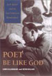 Poet Be Like God: Jack Spicer and the San Francisco Renaissance 