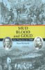 Mud Blood and Gold: San Francisco 1849