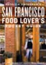 Patricia Unterman's San Francisco Food Lover's Guide