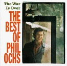 The Best Of Phil Ochs