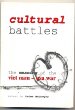 Cultural Battles: The Meaning of the Vietnam - USA War by Peter McGregor