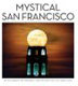 Mystical San Francisco