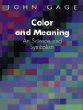 Color and Meaning: Art, Science, and Symbolism
John Gage 